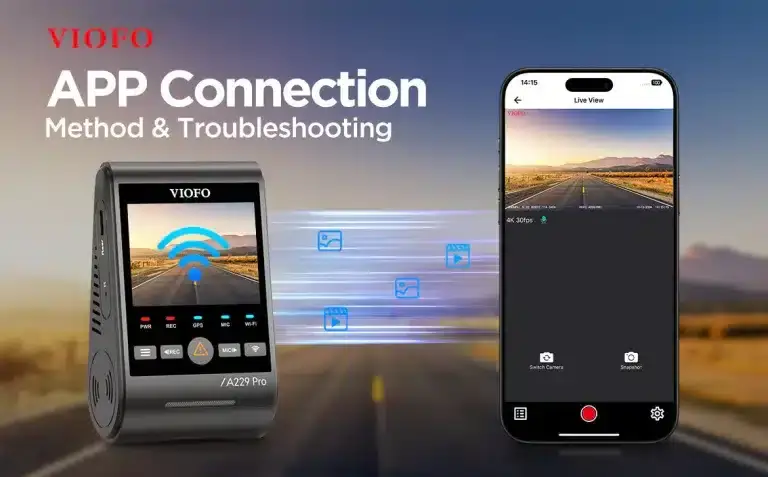 VIOFO App Connection Guide: Step-by-Step Setup & Troubleshooting 1 Viofo Ap